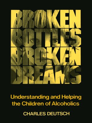 cover image of Broken Bottles, Broken Dreams